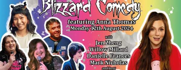 Blizzard Comedy LIVE, featuring Anna Thomas