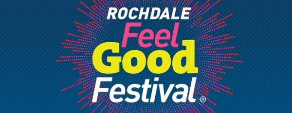 Rochdale Feel Good Festival 2026