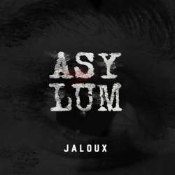 Jaloux Ahs Asylum