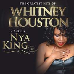 Nya King Brilliant Whitney Houston Tribute