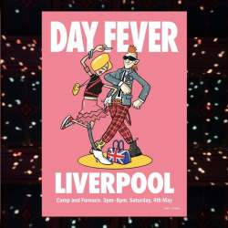 Day Fever - Liverpool
