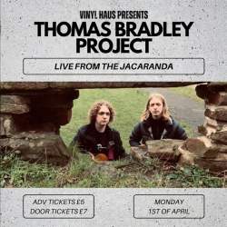 Thomas Bradley Project With Special Guests