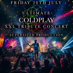 Coldplay : XXL Tribute Concert : Supersized Production Show