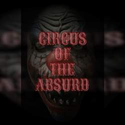 Circus of The Absurd
