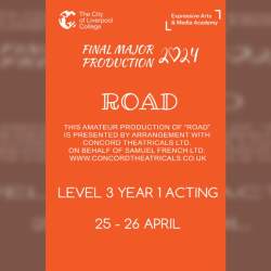 Level 3 Year 1 presents ROAD by Jim Cartwright