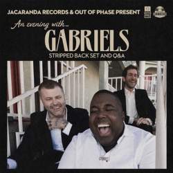 An Evening With Gabriels | Stripped Back Set And Q&A