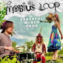 Mobius Loop | Peaceful World Tour 2025