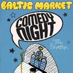 Baltic Market Presents - Comedy Club (April)