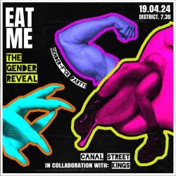 Eat Me X Canal Street Kings - The Gender Reveal