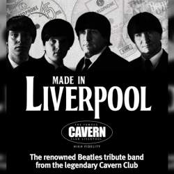 Made in Liverpool, The renowned Beatles tribute band from the legendary Cavern Club.