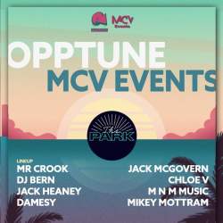 Opptune x MCV - summer party @ The Park