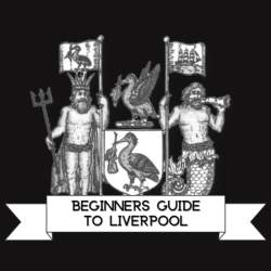 Beginner's Guide to Liverpool