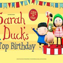 Sarah & Duck’s Big Top Birthday