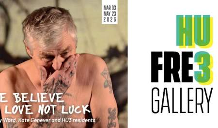 Exhibition: HUFree Gallery - We Believe in Love Not Luck