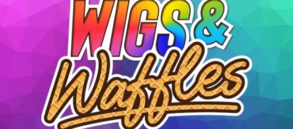 Wigs and Waffles