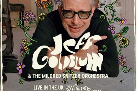 Jeff Goldblum & The Mildred Snitzer Orchestra