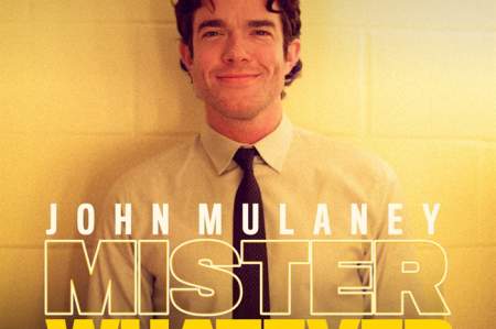 John Mulaney: Mister Whatever