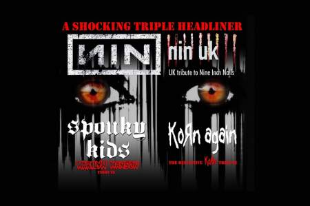 NIN UK + SPOUKY KIDS + KORN AGAIN
