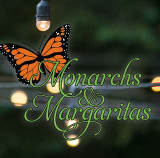 Monarchs & Margaritas 2023