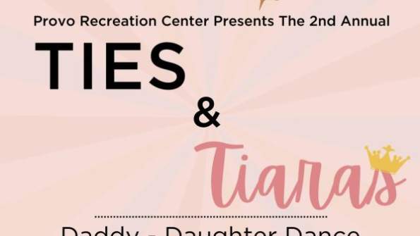 Provo's Ties and Tiaras Daddy-Daughter Dance