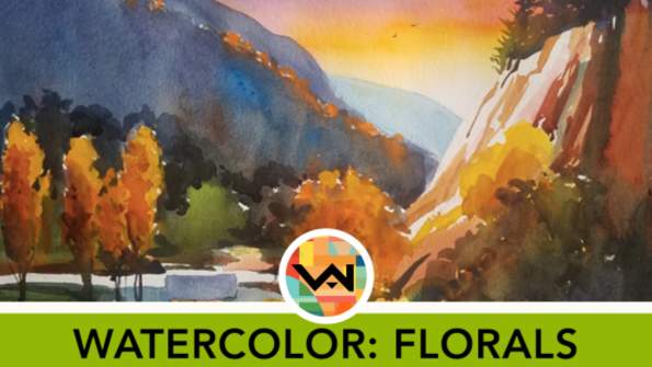 Watercolor: Floral and Landscapes with the Visual Art Institute