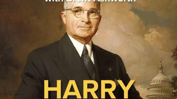 Insights from Artifacts with Brent Ashworth: Harry S Truman