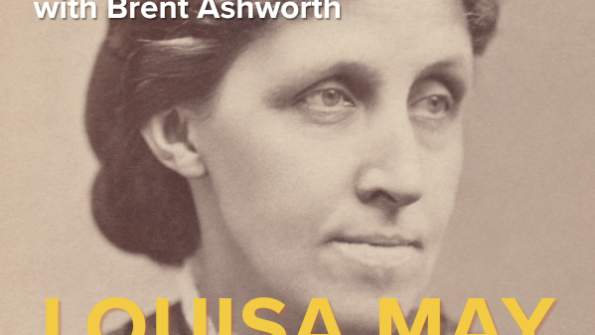 Insights from Artifacts with Brent Ashworth: Louisa May Alcott