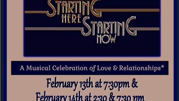Starting Here, Starting Now: A Musical Celebration of Love & Relationships