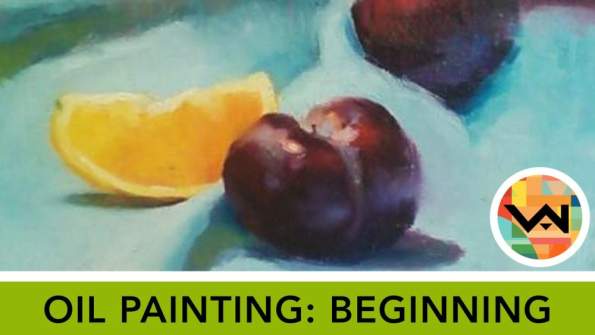 Oil Painting: Beginning and Intermediate (Ages 12+)