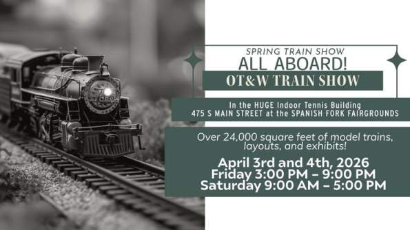 Ophir, Tintic & Western 2026 Spring Train Show