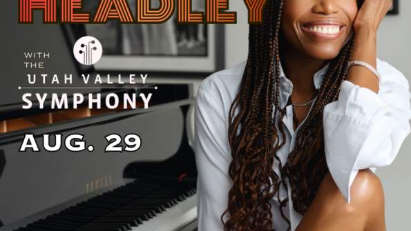 HEATHER HEADLEY with the Utah Valley Symphony