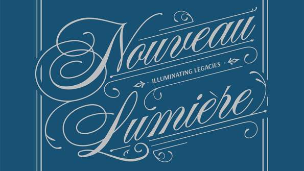 Nouveau Lumière: Illuminating Legacies