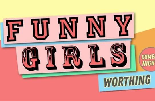Funny Girls! Worthing
