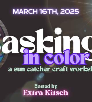 Basking In Color Craft Workshop