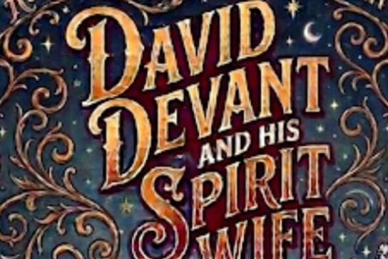 David Devant and His Spirit Wife