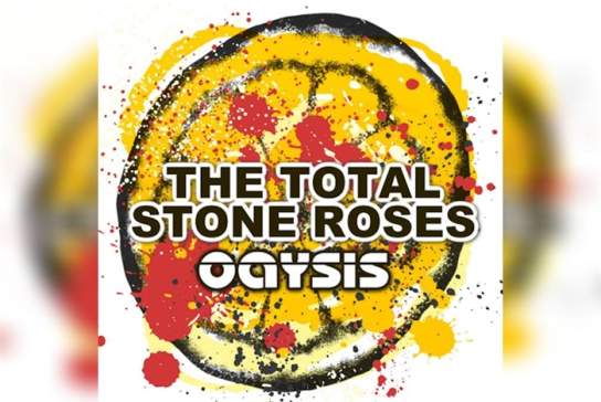 The Total Stone Roses & Oaysis Live