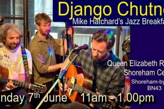 Mike Hatchard's Jazz Breakfast With Django Chutney
