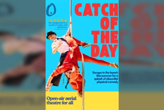 Catch of the Day & post show aerial workshop