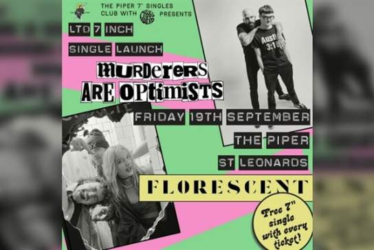 Murders Are Optimists & Florescent - Piper &mnd 7"