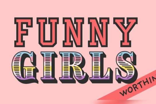Funny Girls! Worthing