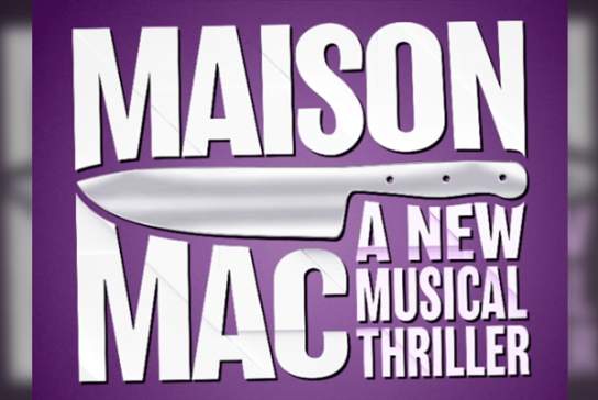 Maison Mac - New Musical Workshop Performance