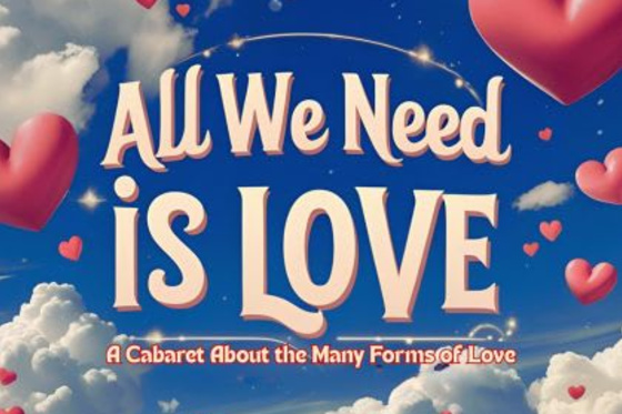 Theatre 29 presents All We Need Is Love