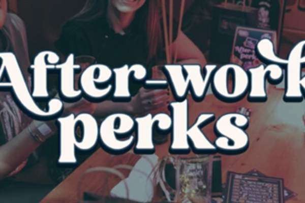 After-Work Perks - 21 Mar