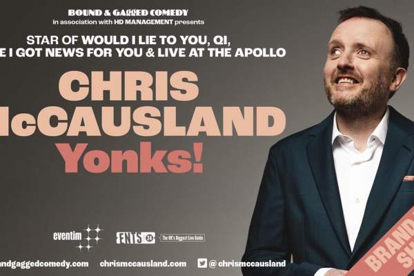 Chris McCausland - Yonks!