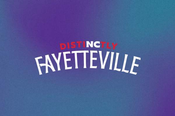 DistiNCtly Fayetteville Moves Travel Forward This National Travel and Tourism Week
