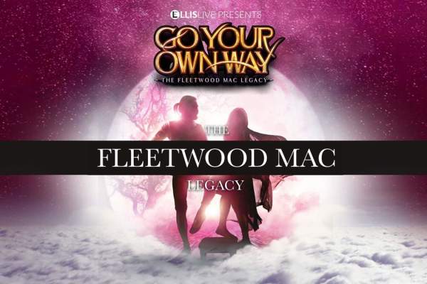 Fleetwood Mac Legacy: Go Your Own Way