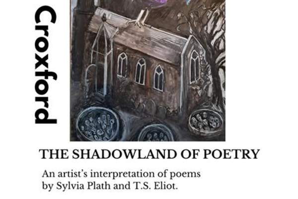 The Shadowland of Poetry Exhibition