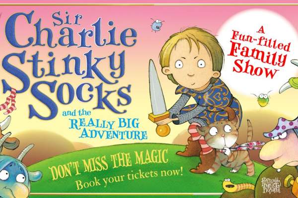 Sir Charlie Stinky Socks & The Really Big Adventure