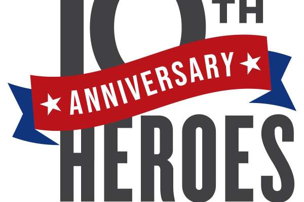 10th Year Anniversary of Heroes Homecoming Celebrates “Heroes at Home”