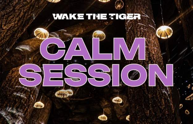 Calm Sessions at Wake The Tiger